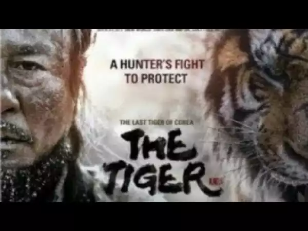 Video: The Tiger | Hollywood movie Hindi dubbed HD | Tiger full hindi movie